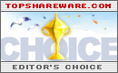 5 stars rating and Editor's choice at TopShareware.com